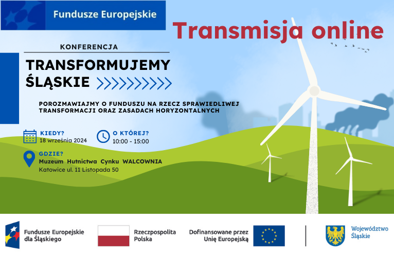 Konferencja TRANSFORMUJEMY ŚLĄSKIE - transmisja online